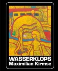 Wasserklops : Maximilian Kirmse