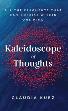 Kaleidoscope of Thoughts