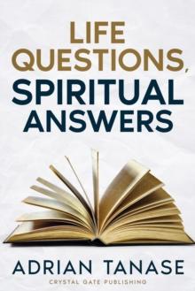 Life Questions, Spiritual Answers