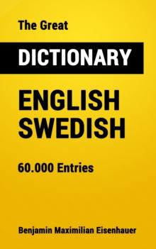 The Great Dictionary English - Swedish : 60.000 Entries