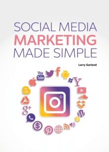 Social Media Marketing Made Simple