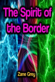 The Spirit of the Border