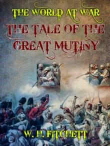 The Tale of the Great Mutiny