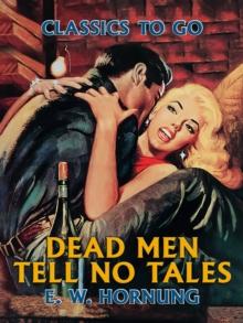 Dead Men Tell No Tales