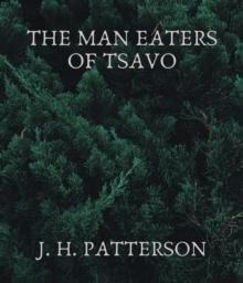 The Man Eaters of Tsavo