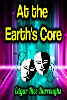 At the Earth's Core