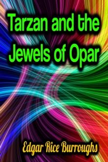 Tarzan and the Jewels of Opar