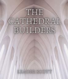 The Cathedral Builders