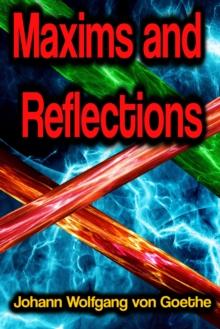 Maxims and Reflections