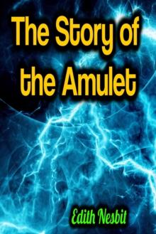 The Story of the Amulet