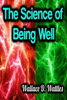 The Science of Being Well