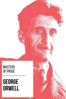 Masters of Prose - George Orwell