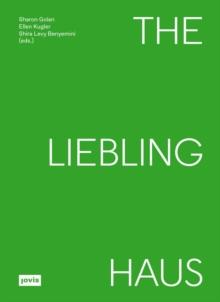 The Liebling Haus