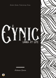 A Cynic Looks at Life