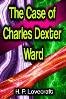 The Case of Charles Dexter Ward