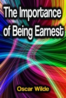 The Importance of Being Earnest