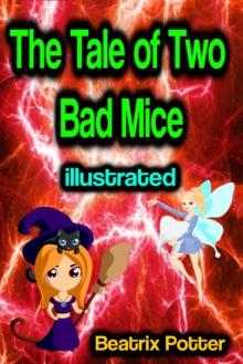 The Tale of Two Bad Mice illustrated