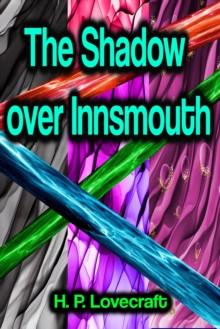 The Shadow Over Innsmouth