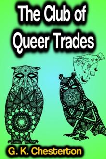 The Club of Queer Trades