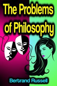 The Problems of Philosophy