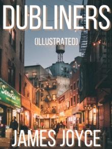 Dubliners (Illustrated)