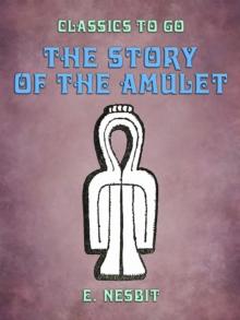 The Story of the Amulet