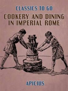 Cookery and Dining in Imperial Rome