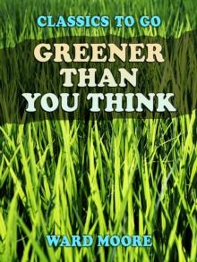 Greener Than You Think