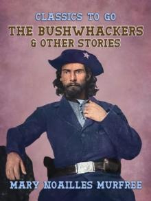 The Bushwhackers & Other Stories