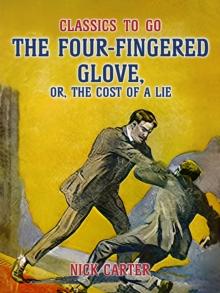 The Four-Fingered Glove, or, The Cost of a Lie