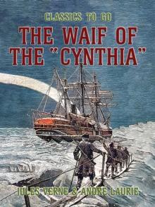 The Waif Of The "Cynthia"