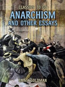 Anarchism and Other Essays