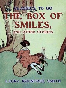 The Box of Smiles, and Other Stories