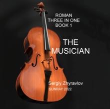 The musican : Three IN One