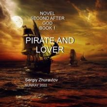 Pirate And Lover : Second After God