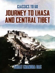 Journey to Lhasa and Central Tibet