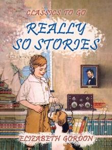 Really So Stories