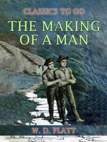 The Making of a Man