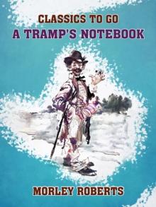 A Tramp's Notebook