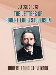 The Letters of Robert Louis Stevenson