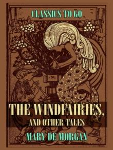 The Windfairies, And Other Tales