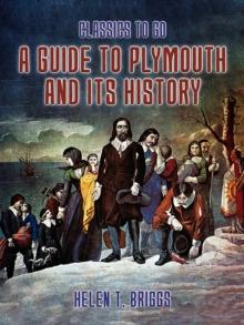 A Guide to Plymouth and its History