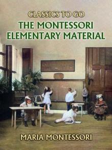 The Montessori Elementary Material