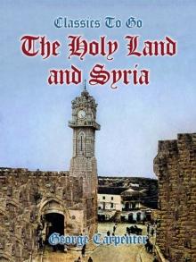 The Holy Land and Syria