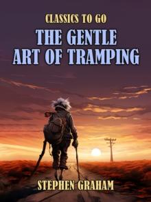 The Gentle Art of Tramping