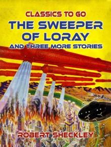 The Sweeper Of Loray And Three More Stories