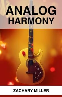 ANALOG HARMONY : Finding Balance in a Digital World (2024 Guide)