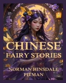 Chinese Fairy Stories