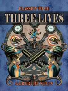 Three Lives