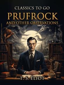 Prufrock and Other Observations